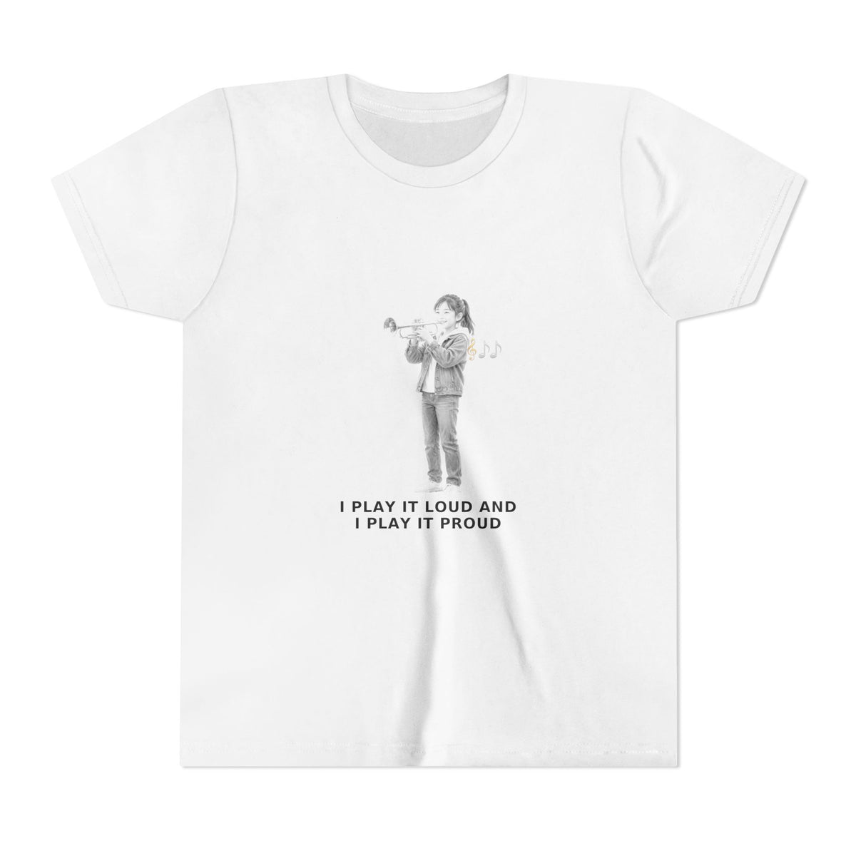 I Play It Loud and I Play It Proud — Asian Girl Trumpet Pre-Teen Musician Tee (Black Ink) (Front Print)