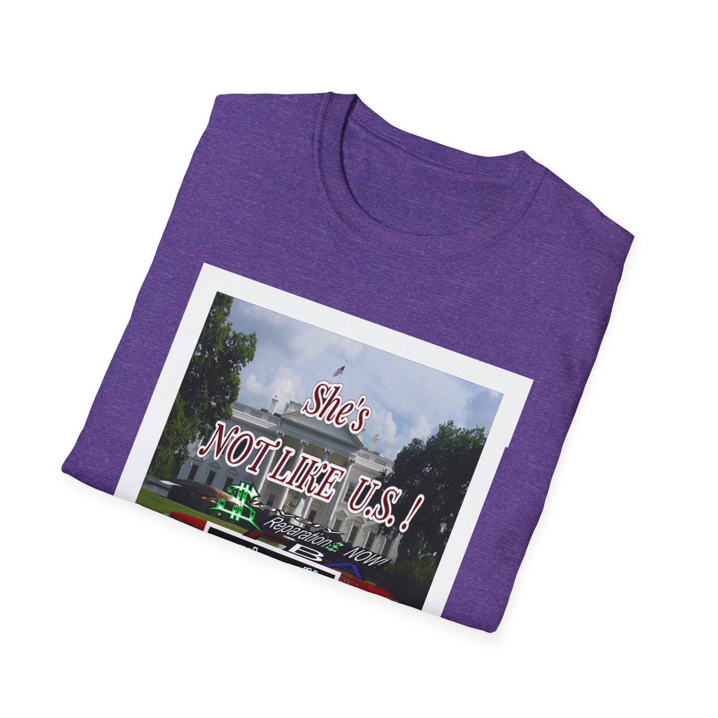 She's NOT LIKE U.S.! - Unisex Softstyle T-Shirt