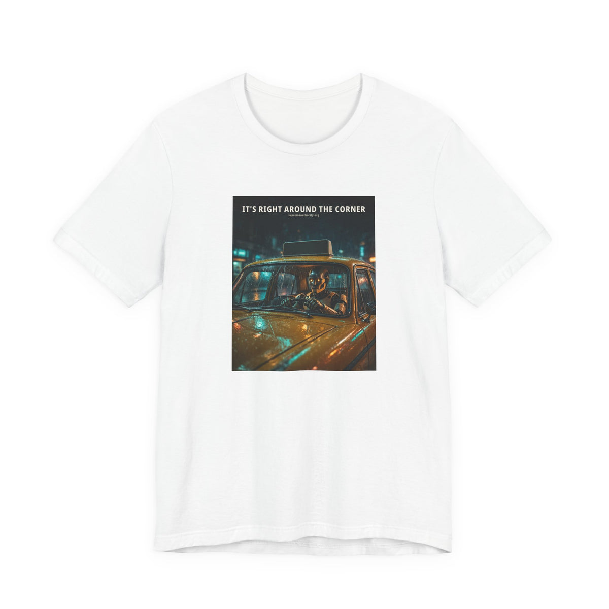 It's Right Around The Corner — Taxi Driver Robot Tee