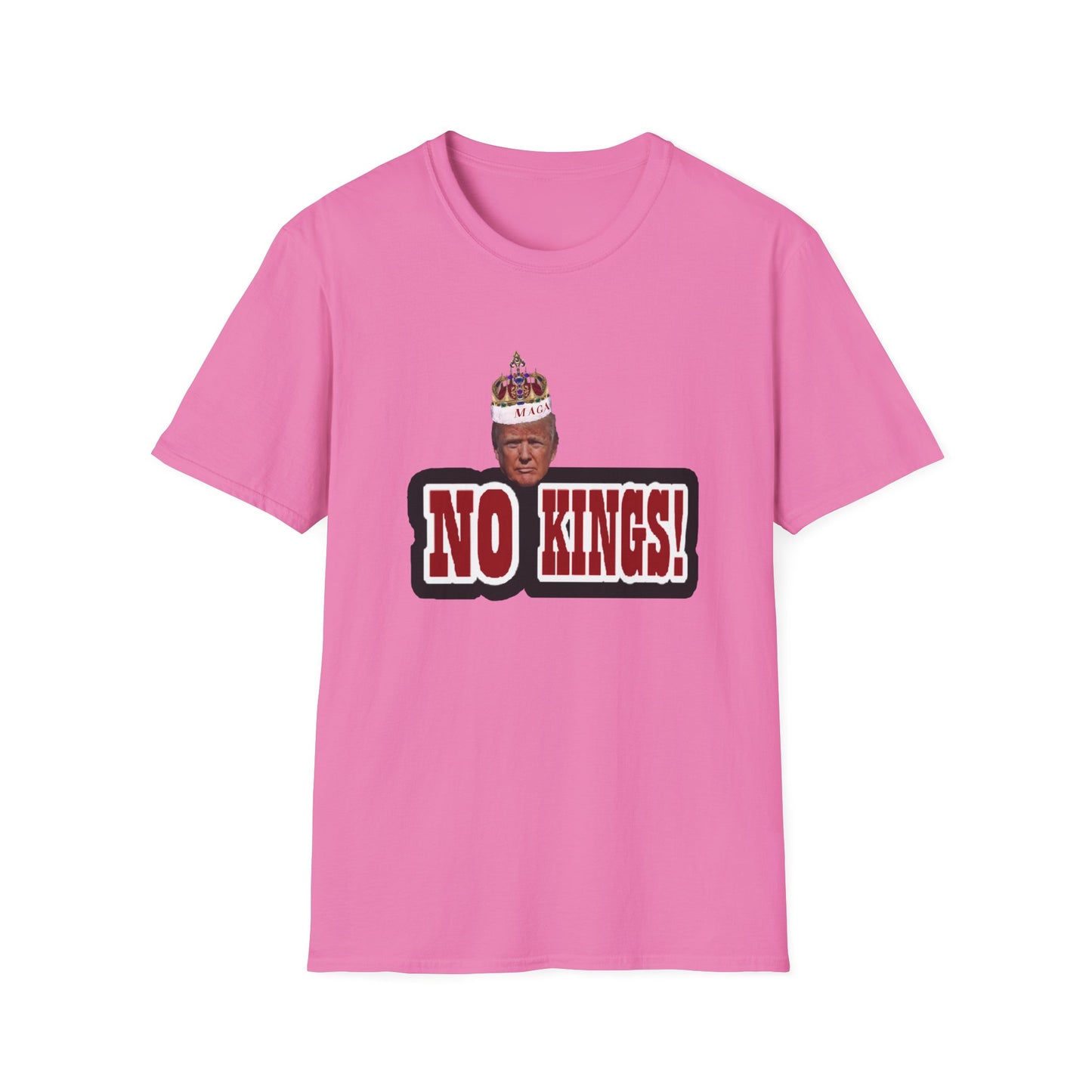 NO KINGS 3 -Unisex Softstyle T-Shirt