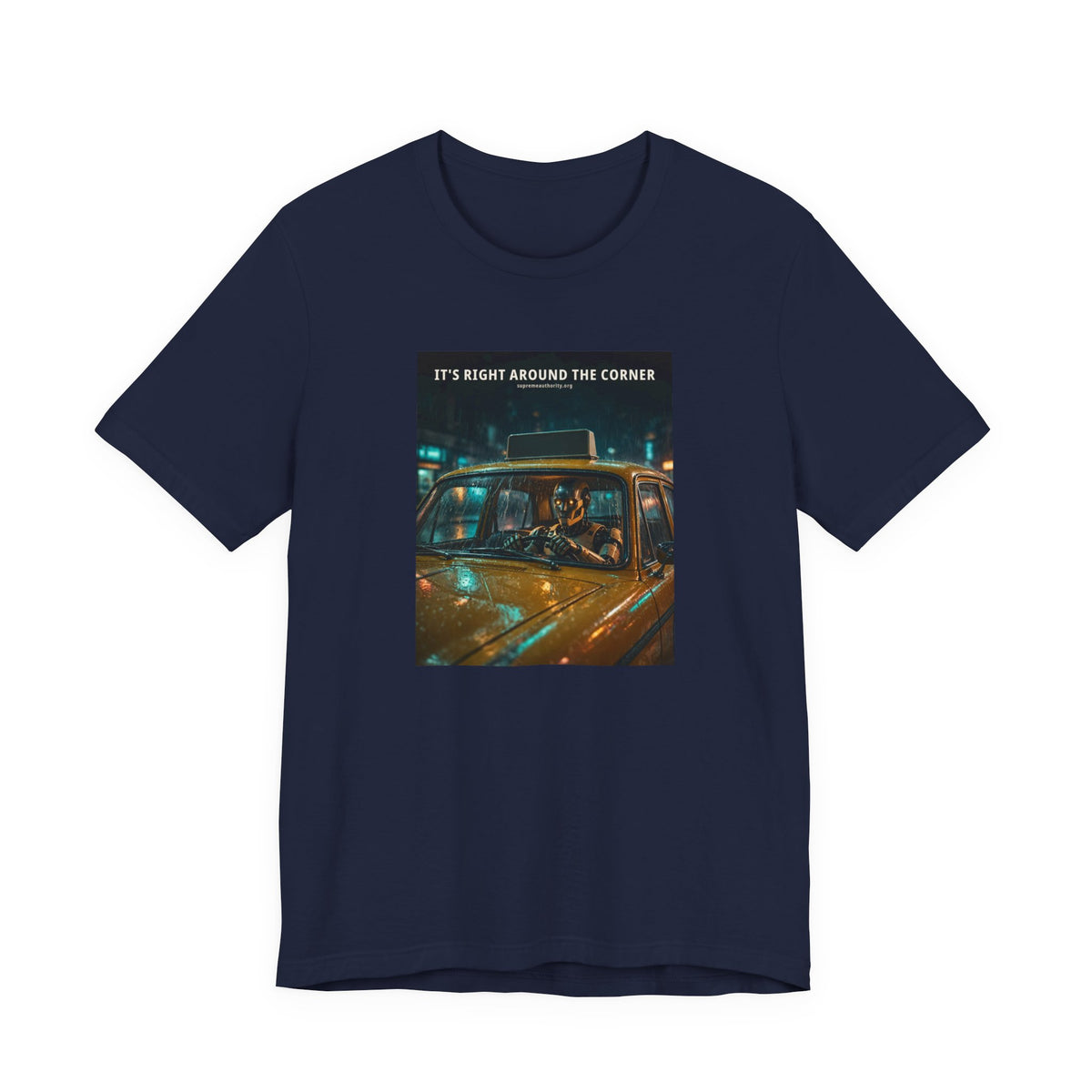 It's Right Around The Corner — Taxi Driver Robot Tee