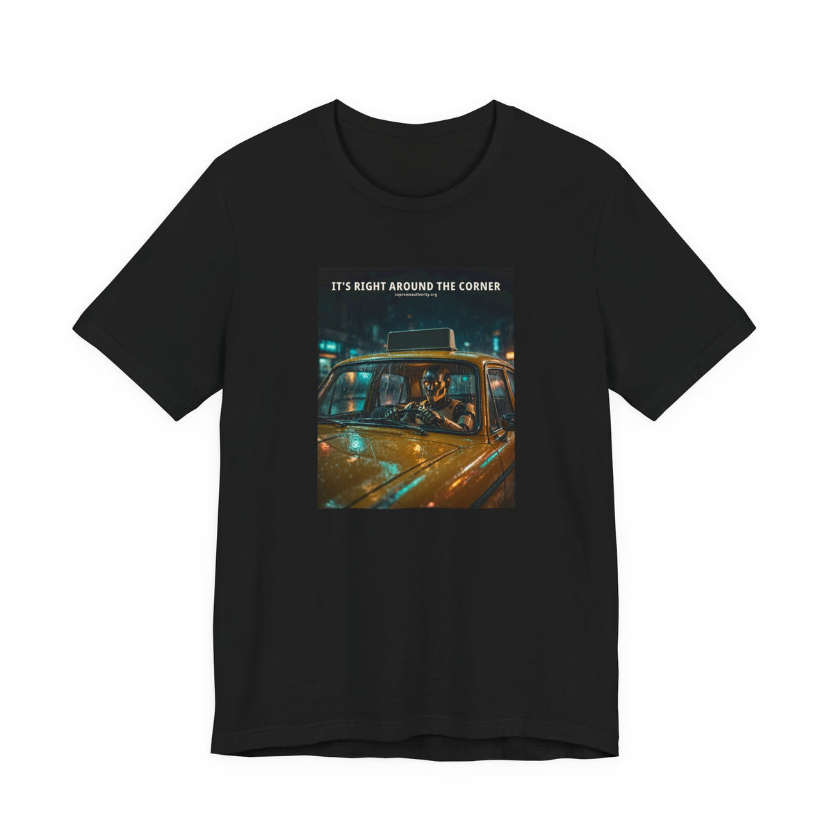It's Right Around The Corner — Taxi Driver Robot Tee