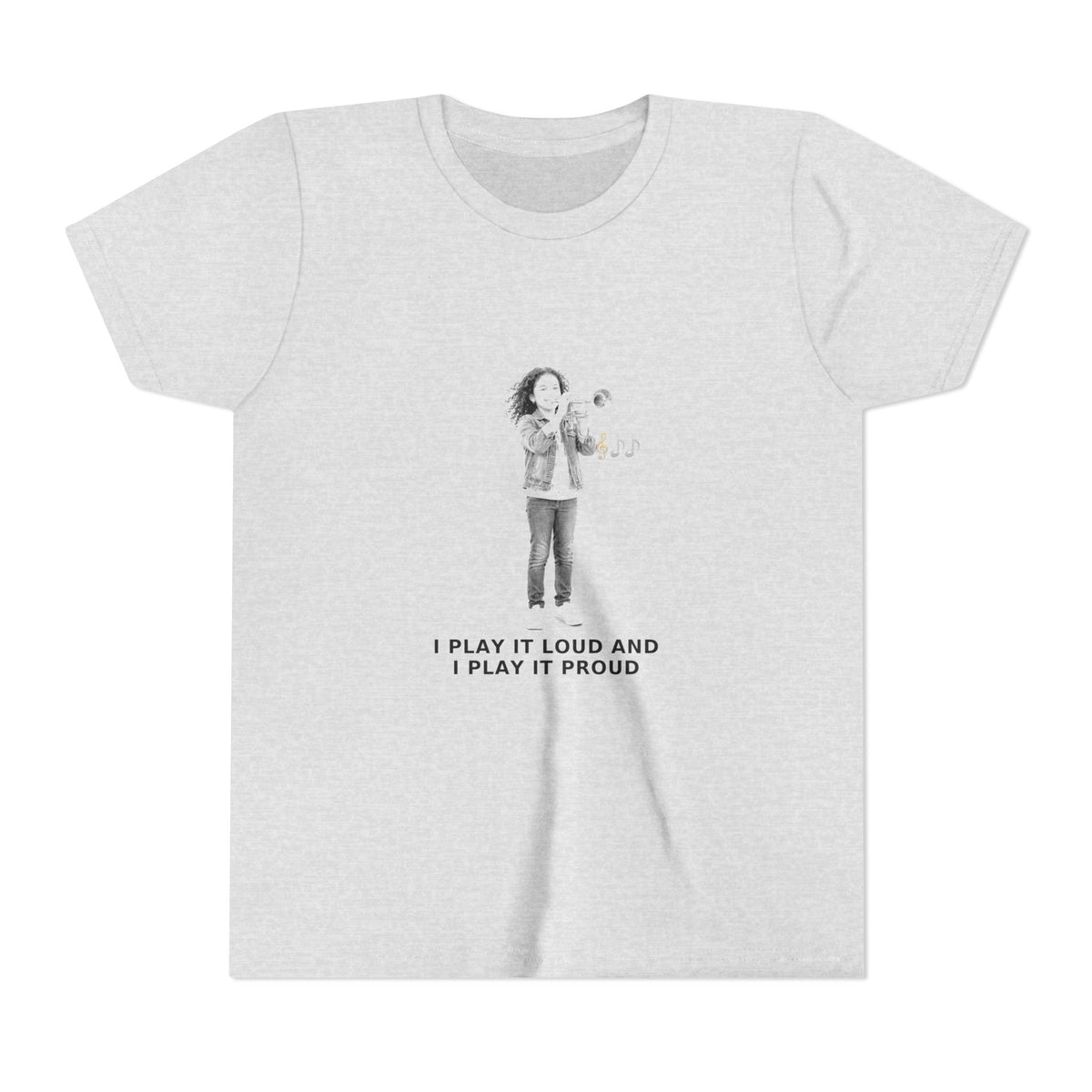 I Play It Loud and I Play It Proud — Latina Girl Trumpet Pre-Teen Musician Tee (Black Ink) (Front Print)