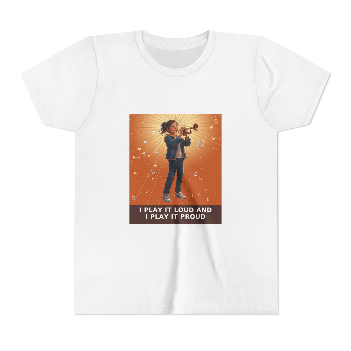 I Play It Loud and I Play It Proud — Girl Trumpet Pre-Teen Musician Tee (Sunset Orange) (Front Print)