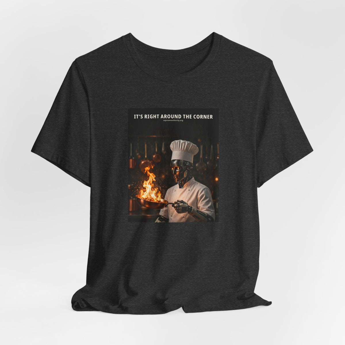 It's Right Around The Corner — Chef Robot Tee