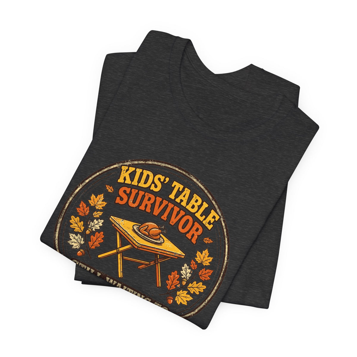 Kids' Table Survivor T-Shirt - Still Waiting To Graduate - Funny Thanksgiving Tee