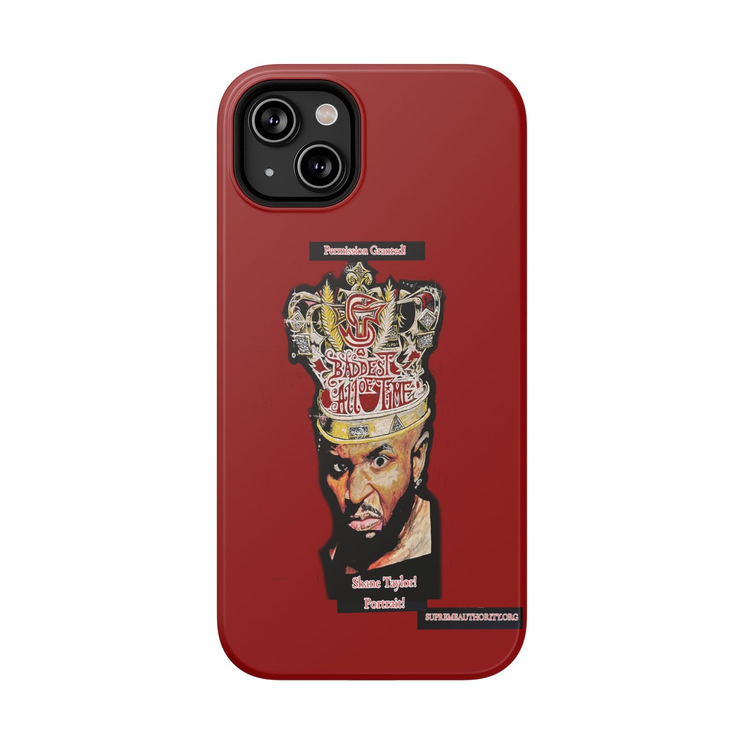 Shane Taylor Permission Granted! Iphone ONLY! -Impact-Resistant Cases