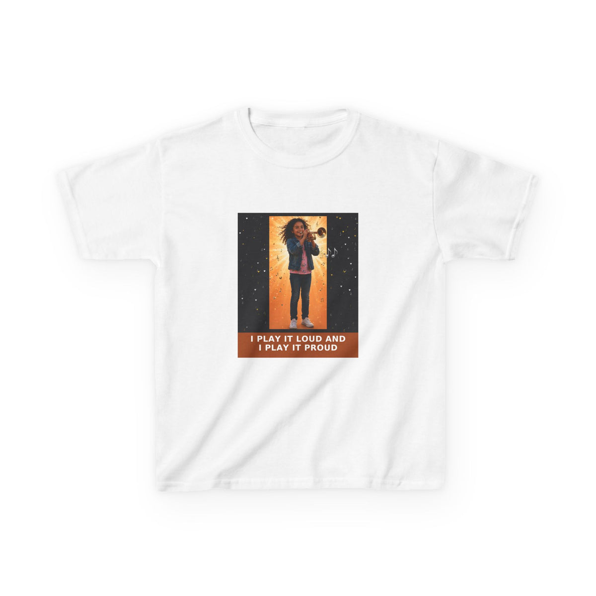 I Play It Loud and I Play It Proud — Latina Girl Trumpet Pre-Teen Musician Tee (Budget Edition) (Front Print)
