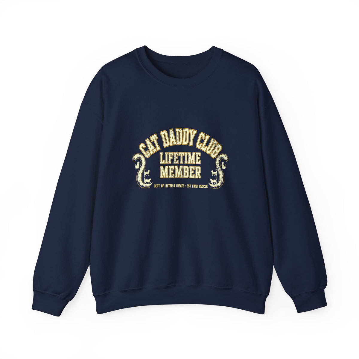 Cat Daddy Club Crewneck Sweatshirt - Lifetime Member Varsity Cat Dad Sweatshirt - Budget Edition