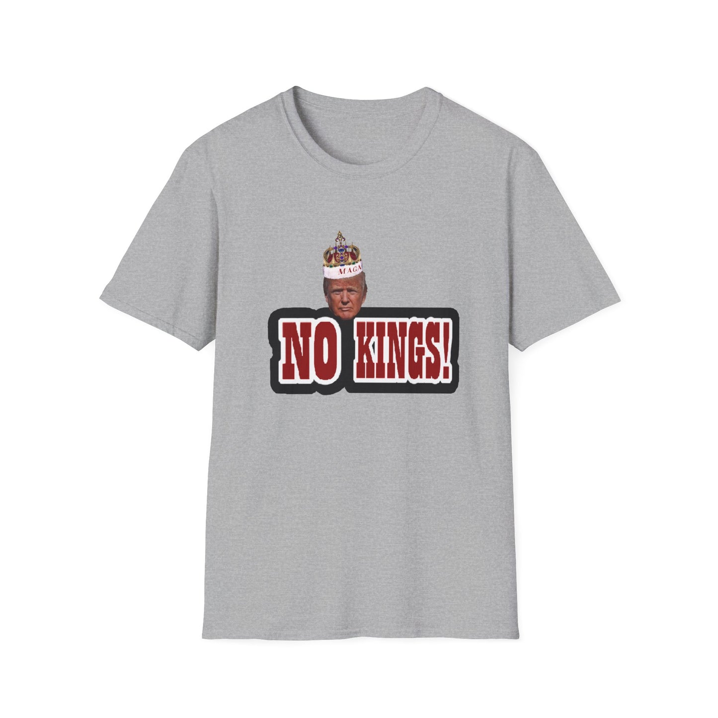 NO KINGS 3 -Unisex Softstyle T-Shirt