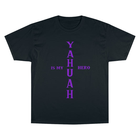 YAHUAH HERO -Lady J, custom - Champion T-Shirt