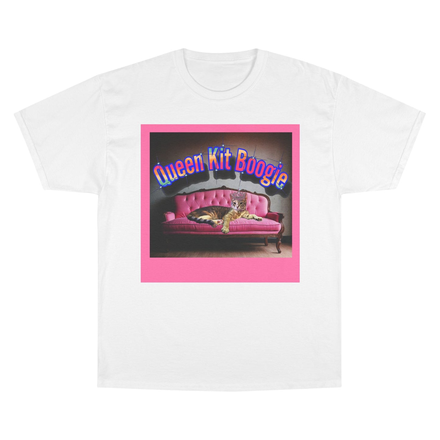 Queen Kit Boogie! - Custom - Champion T-Shirt