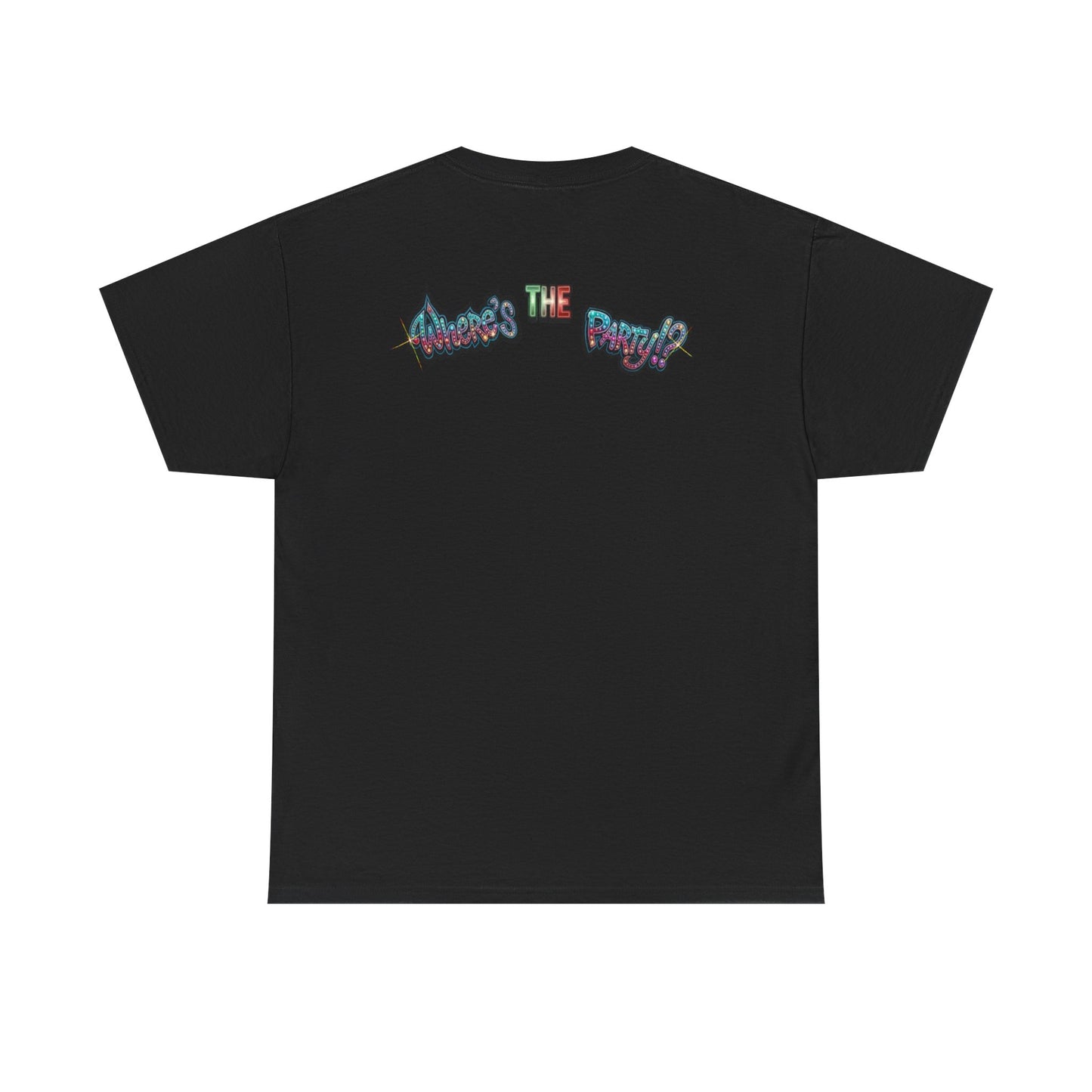 Where's The Party Italian Remix- Supreme Authority -Unisex Heavy Cotton Tee