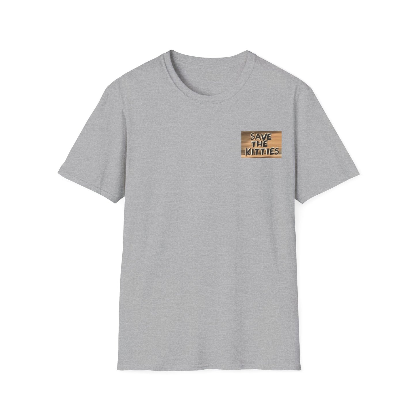 SAVE THE KITTIES - Cat Rescue Fund Raiser - Unisex Soft style T-Shirt