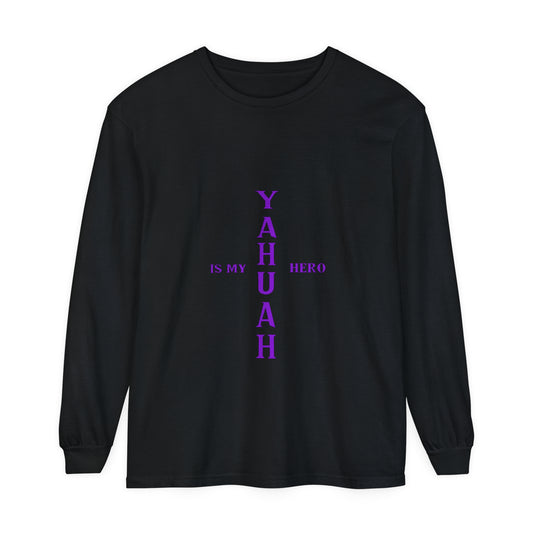 YAHUAH HERO - Lady J, custom - Unisex Garment-dyed Long Sleeve T-Shirt