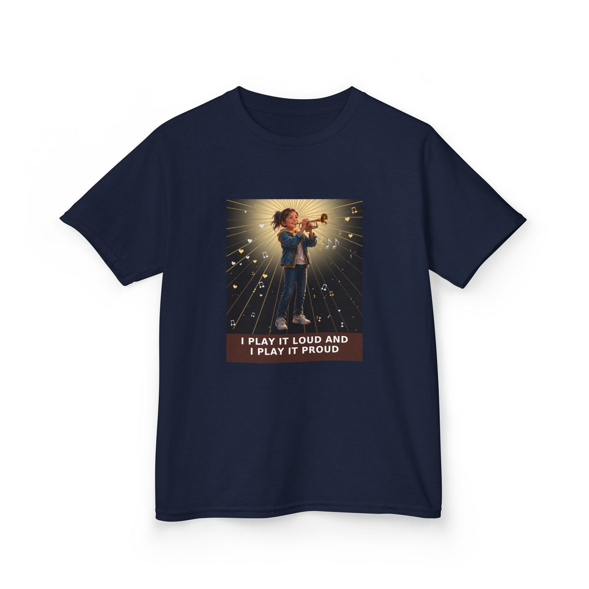 I Play It Loud and I Play It Proud — Girl Trumpet Pre-Teen Musician Tee (Budget Edition) (Front Print)
