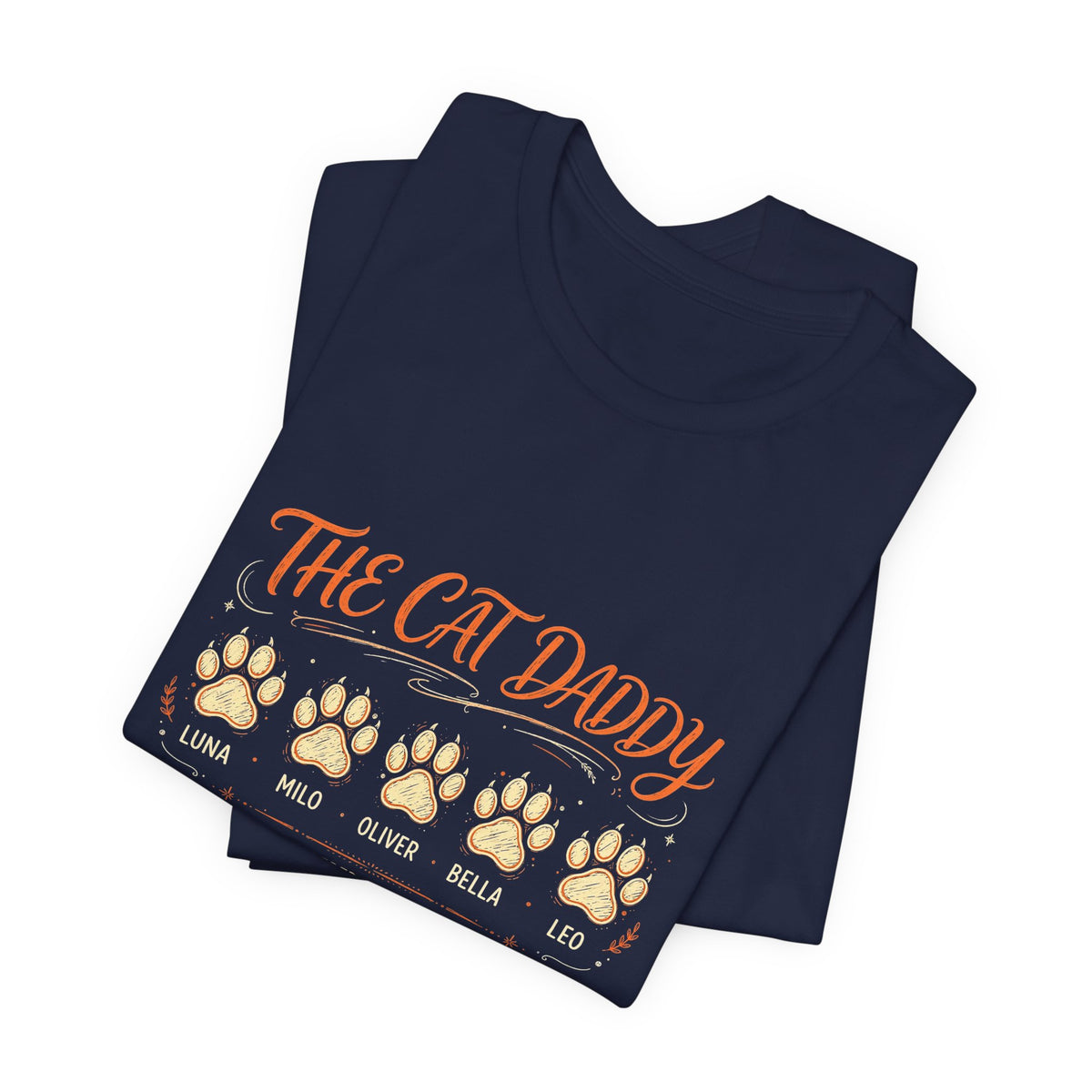 The Cat Daddy T-Shirt - Personalized Cat Names Paw Lineup Shirt, Outnumbered & Fine With It