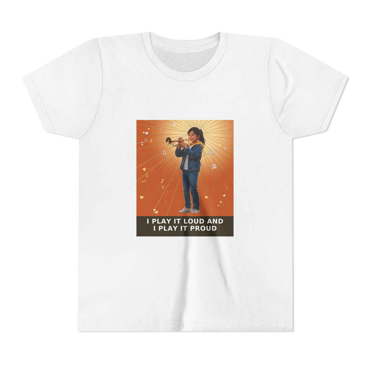 I Play It Loud and I Play It Proud — Asian Girl Trumpet Pre-Teen Musician Tee (Sunset Orange) (Front Print)