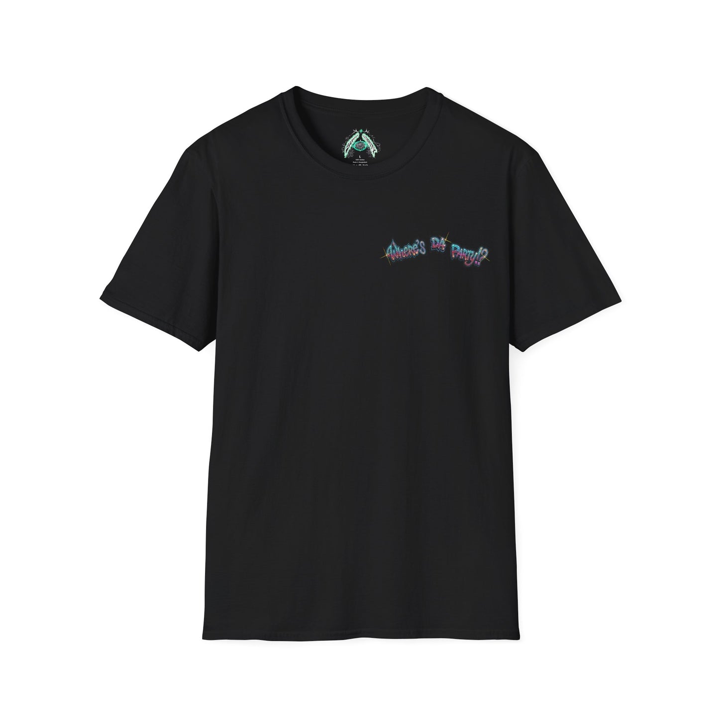 Where's The Party  FBA Version - Supreme Authority - Unisex Soft style T-Shirt