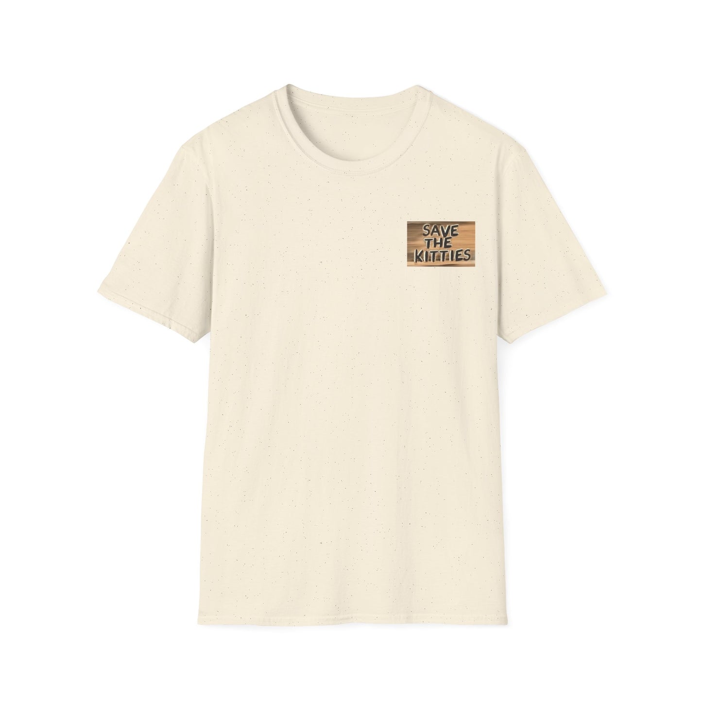 SAVE THE KITTIES - Cat Rescue Fund Raiser - Unisex Soft style T-Shirt