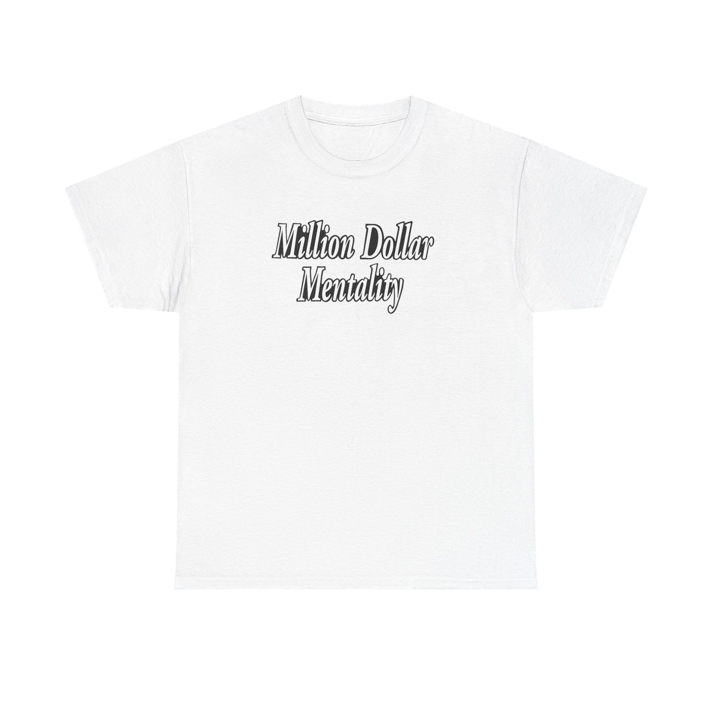 Copy of Million Dollar Mentality 1 Unisex Heavy Cotton Tee