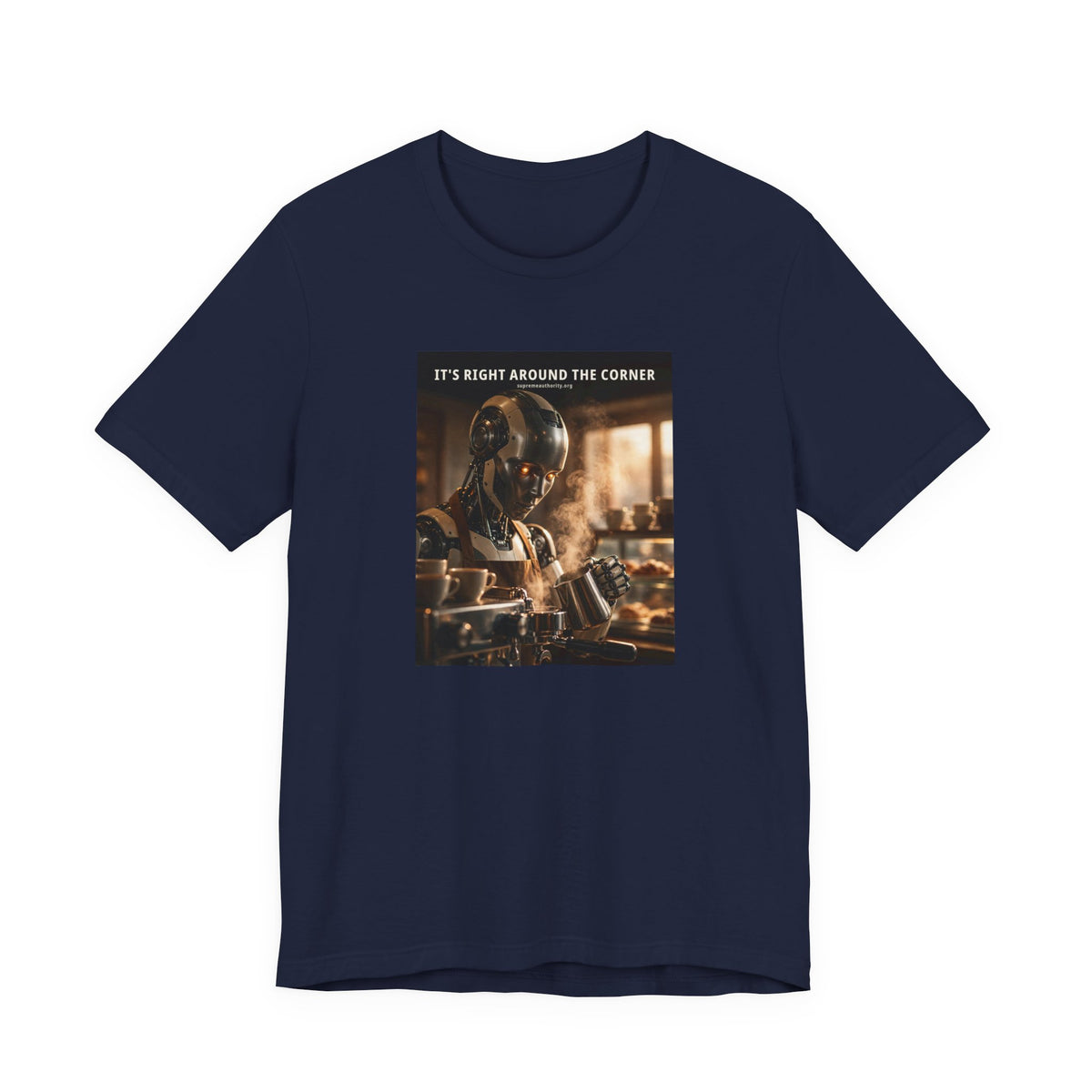 It's Right Around The Corner — Barista Robot Tee