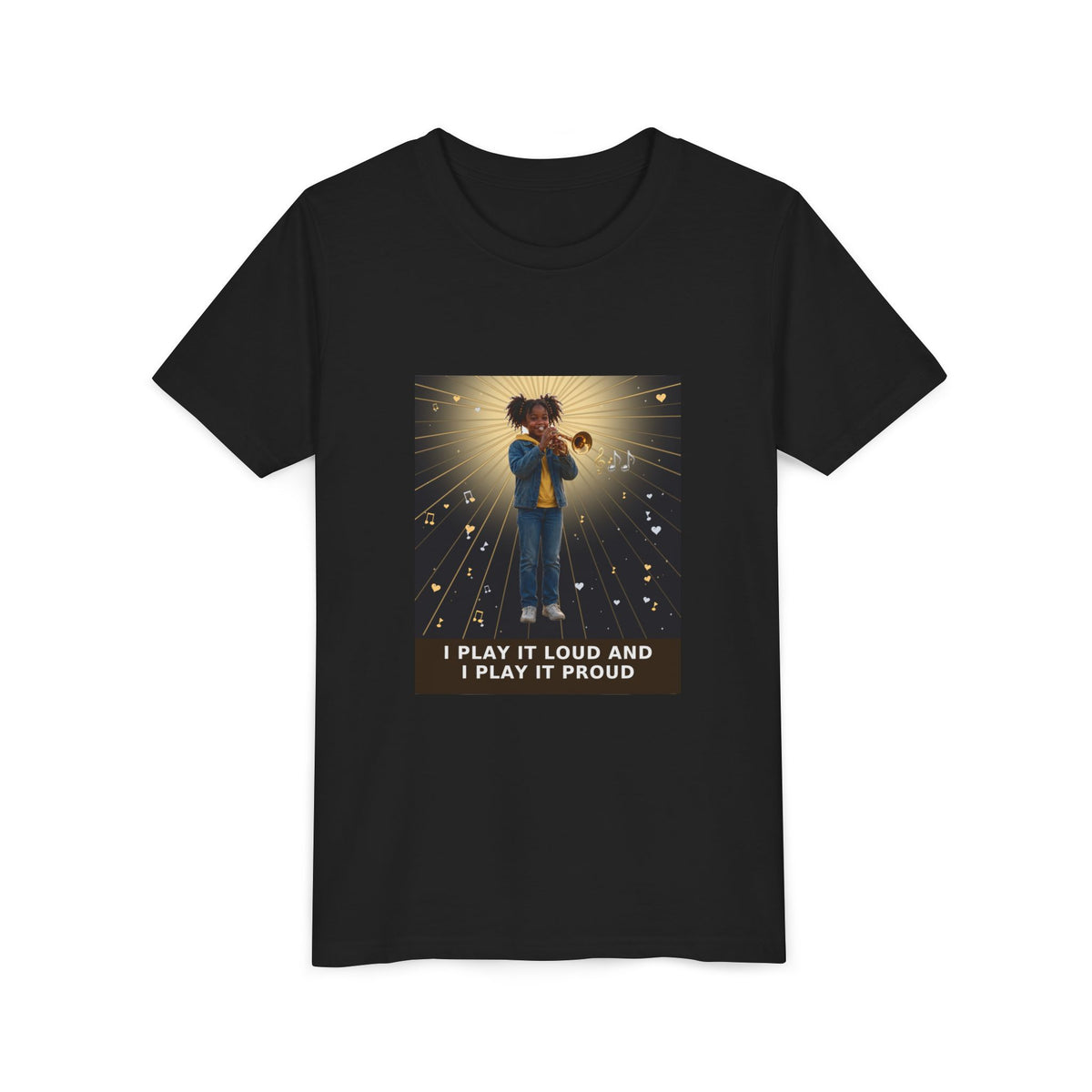 I Play It Loud and I Play It Proud — Black Girl Trumpet Pre-Teen Musician Tee (Front Print)