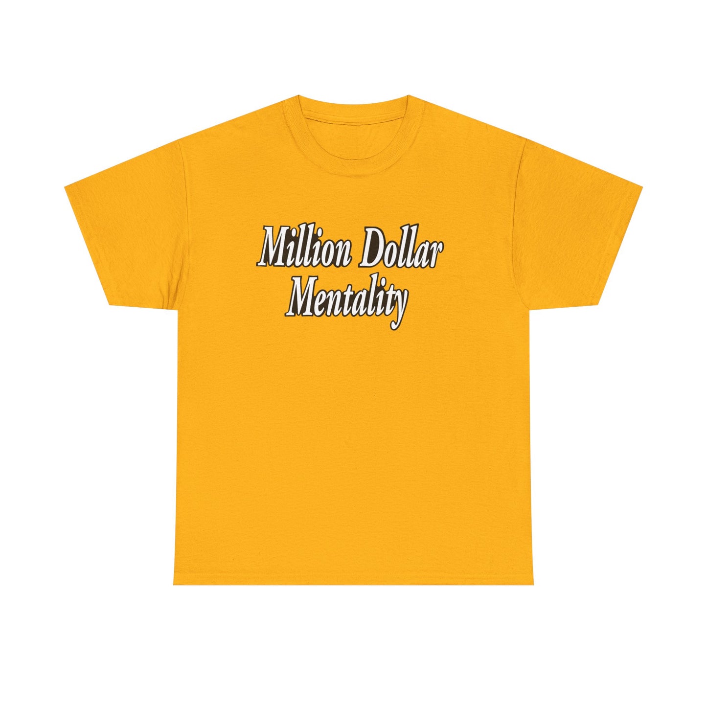 Million Dollar Mentality 1 Unisex Heavy Cotton Tee
