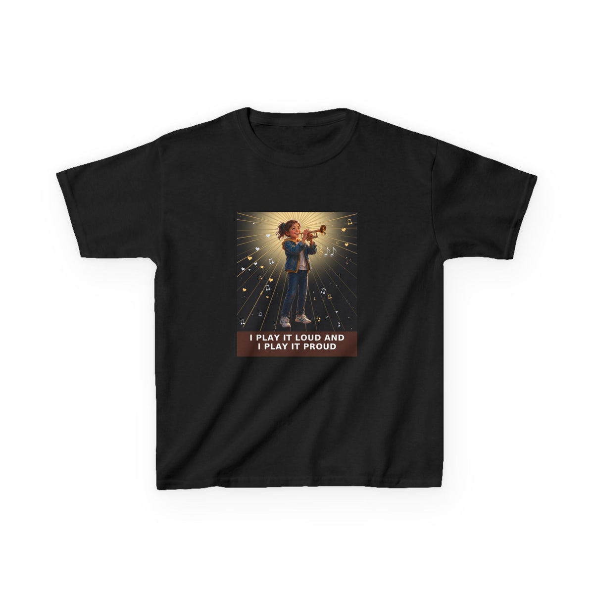 I Play It Loud and I Play It Proud — Girl Trumpet Pre-Teen Musician Tee (Budget Edition) (Front Print)