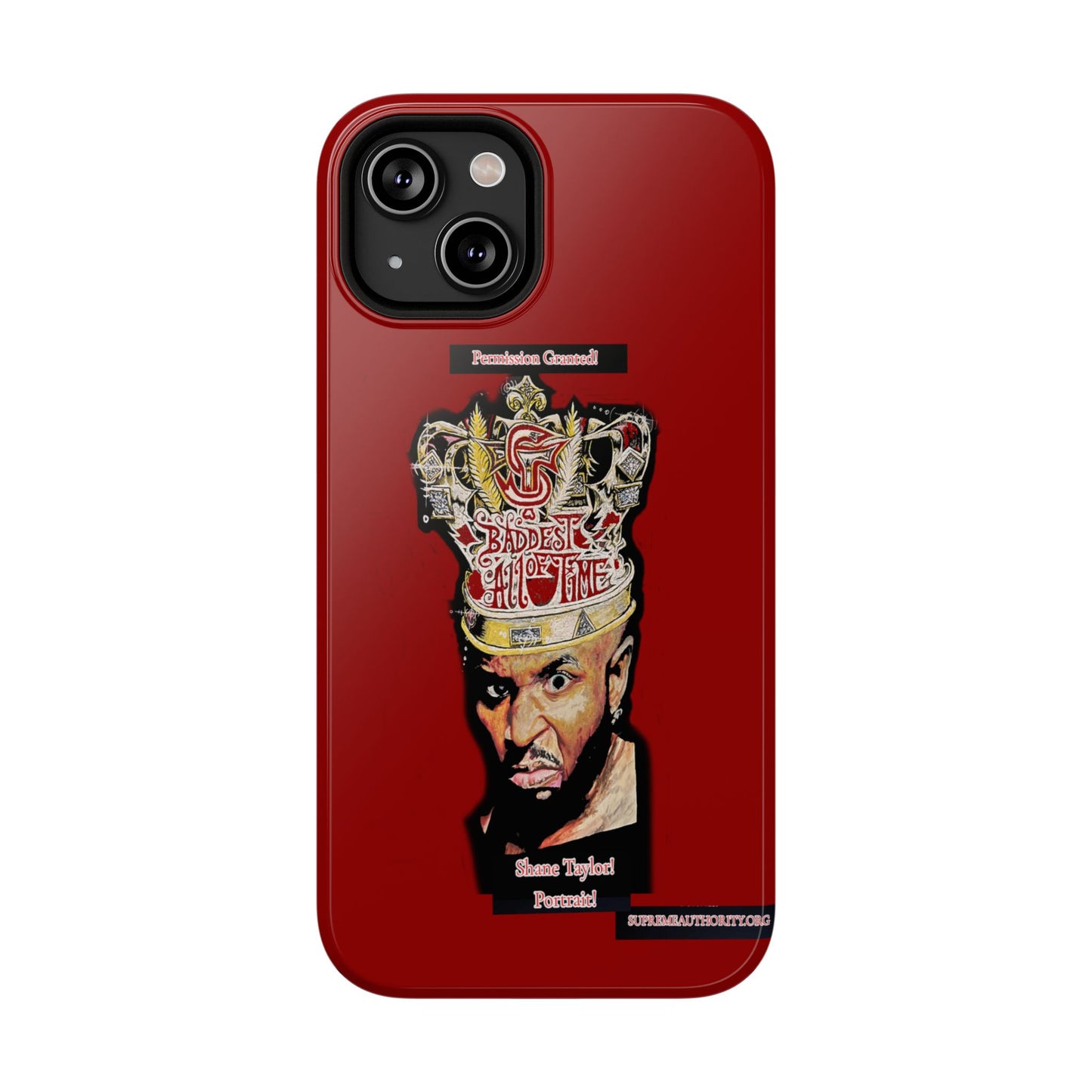 Shane Taylor Permission Granted! Iphone ONLY! -Impact-Resistant Cases