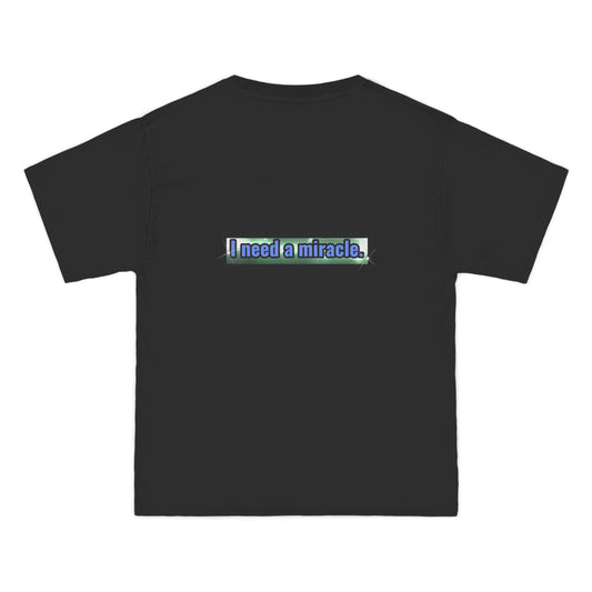 I Need a Miracle 1 - Beefy-T®  Short-Sleeve T-Shirt
