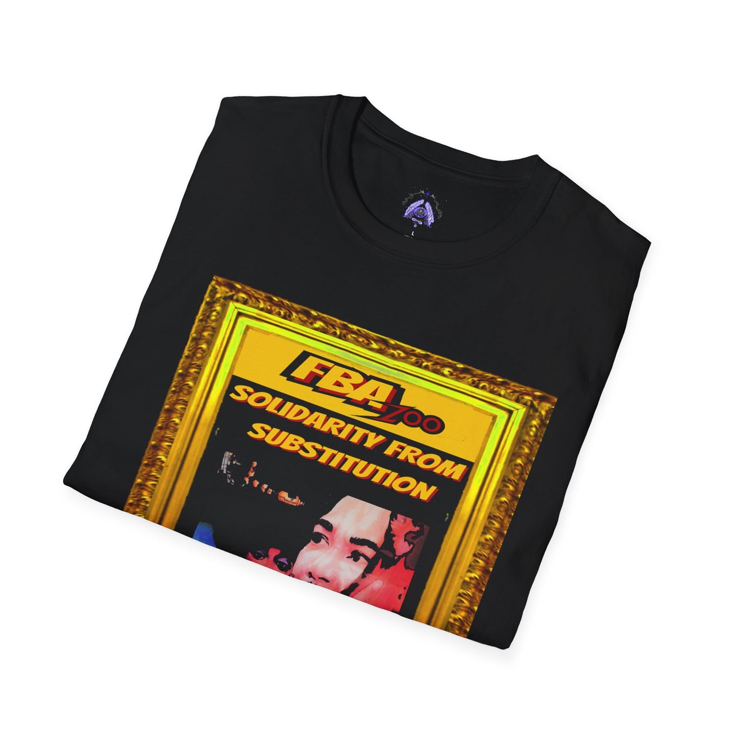 FBA 100 By Supreme Authority Brand Solidarity  From Substitution -Unisex Softstyle T-Shirt