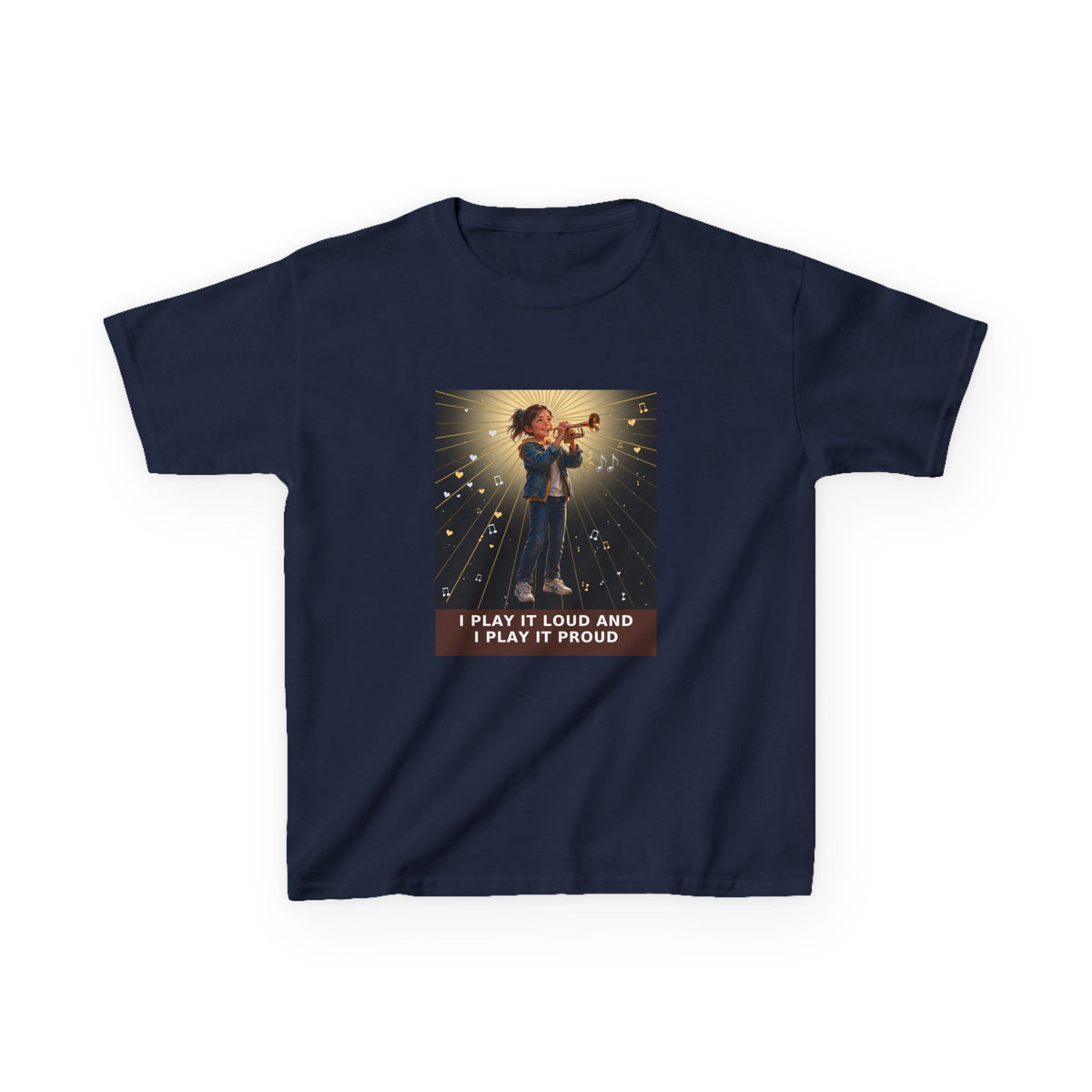I Play It Loud and I Play It Proud — Girl Trumpet Pre-Teen Musician Tee (Budget Edition) (Front Print)