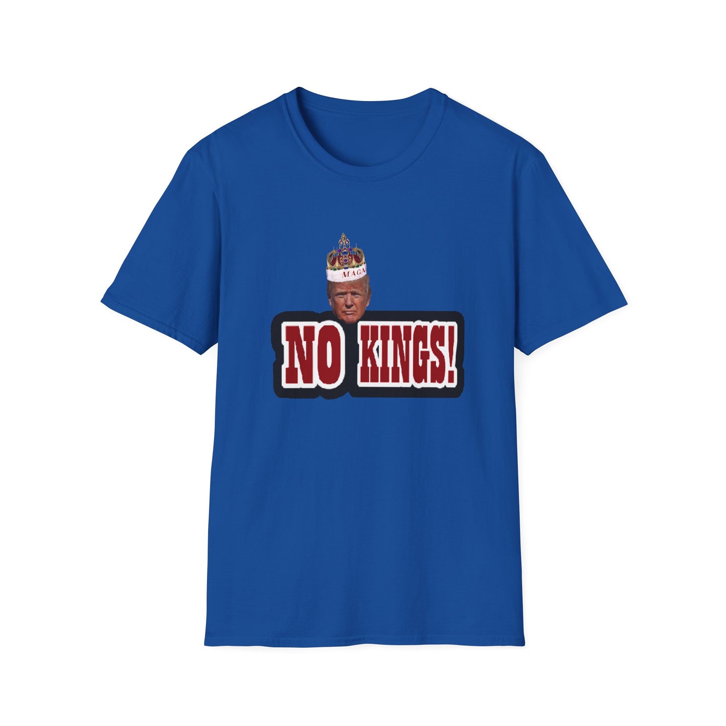 NO KINGS 3 -Unisex Softstyle T-Shirt