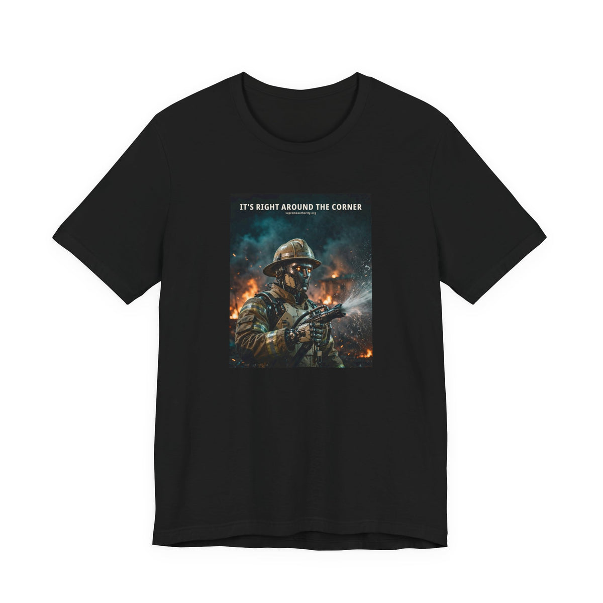 It's Right Around The Corner — Firefighter Robot Tee