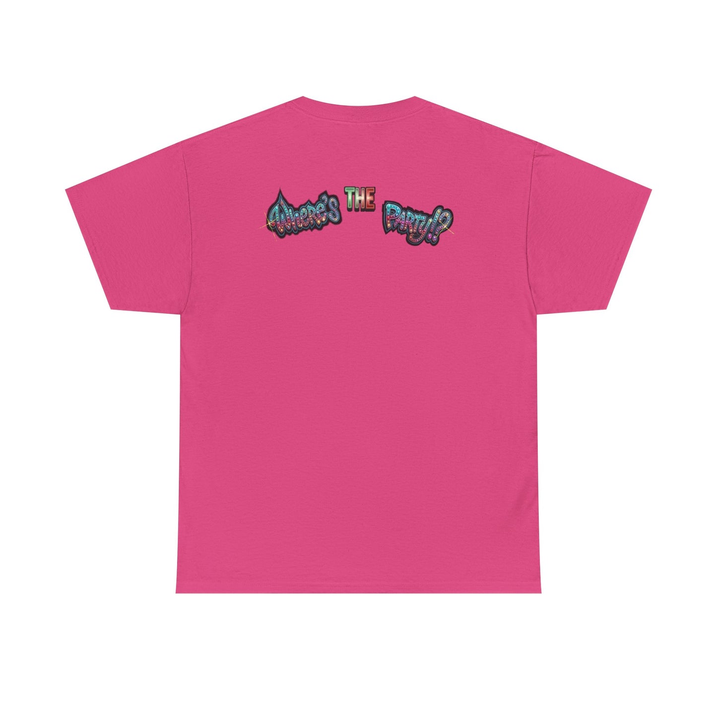 Where's The Party Italian Remix- Supreme Authority -Unisex Heavy Cotton Tee