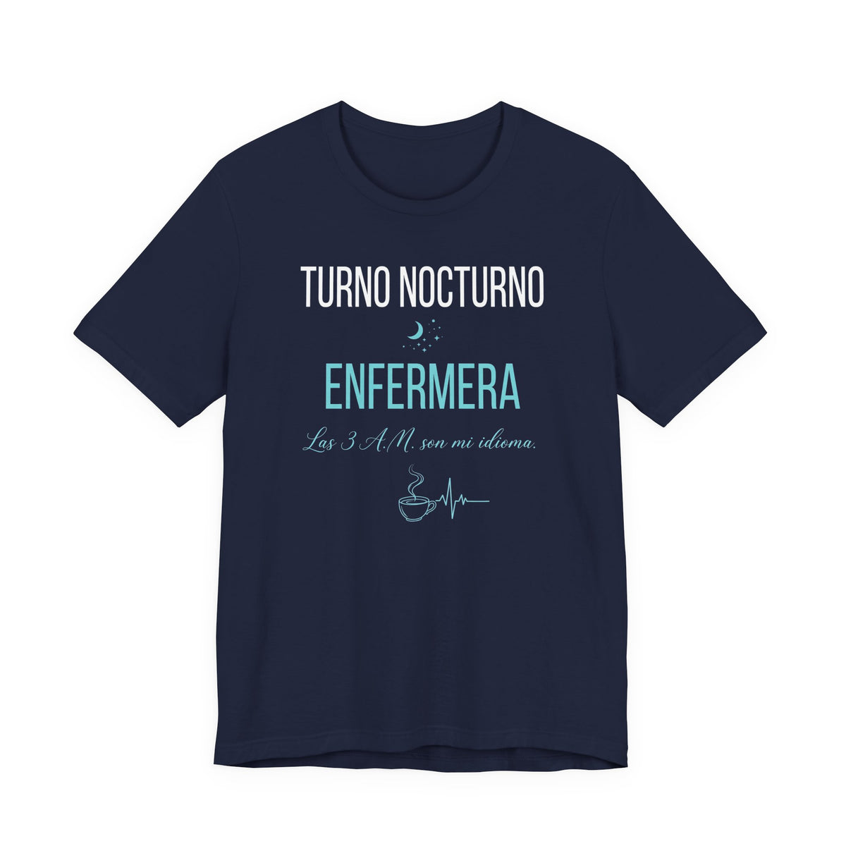 Camiseta Enfermera Turno Nocturno - Las 3 A.M. Son Mi Idioma, Regalo para Enfermeras