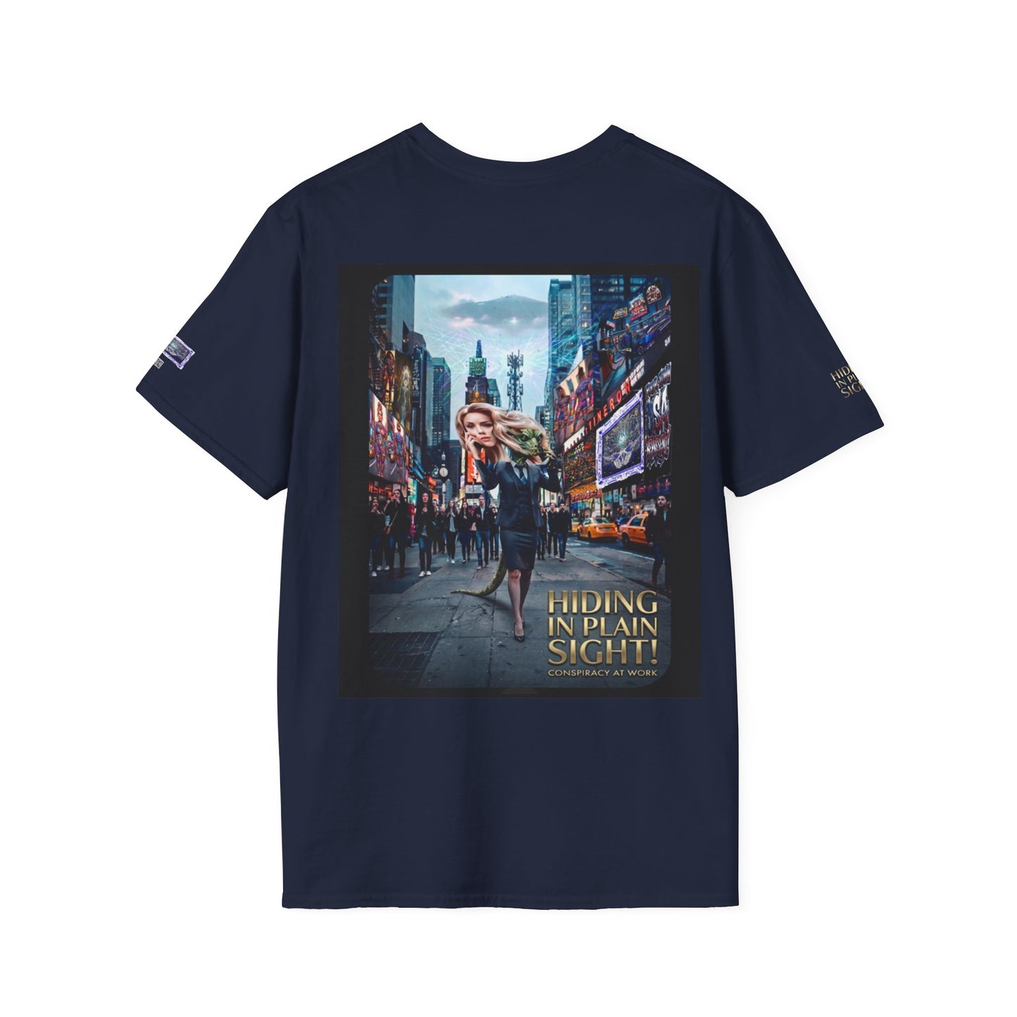 HIDING IN PLAIN SIGHT -Supreme Authority - Unisex Soft style T-Shirt