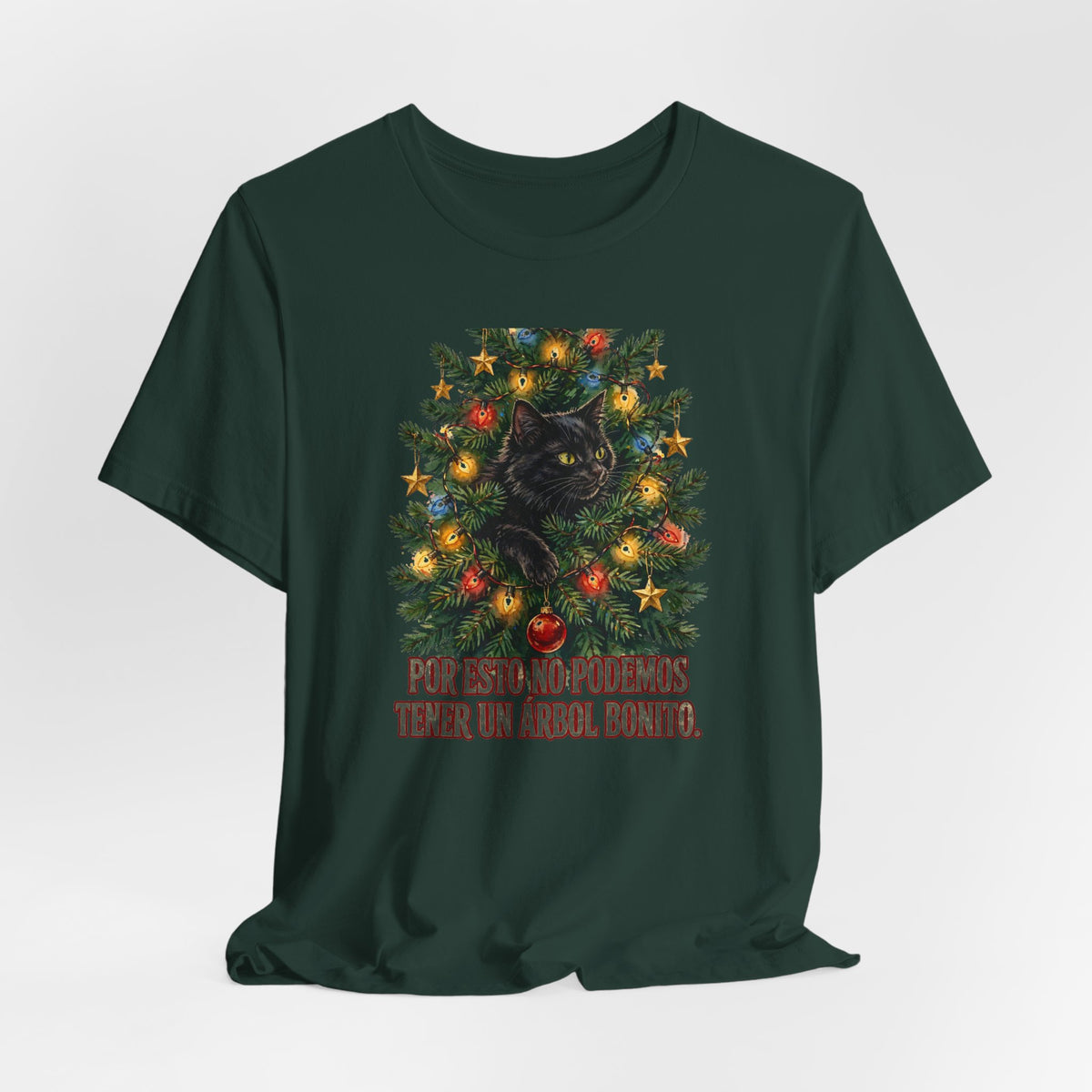Gato en el Arbol de Navidad - Por Esto No Podemos Tener un Arbol Bonito - Camiseta en Espanol