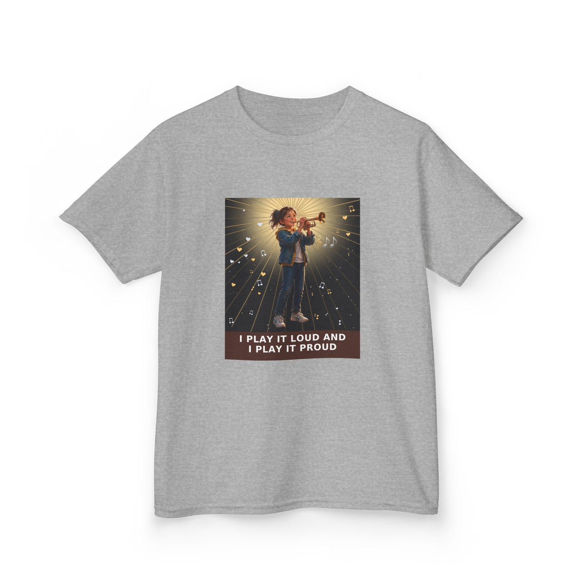 I Play It Loud and I Play It Proud — Girl Trumpet Pre-Teen Musician Tee (Budget Edition) (Front Print)