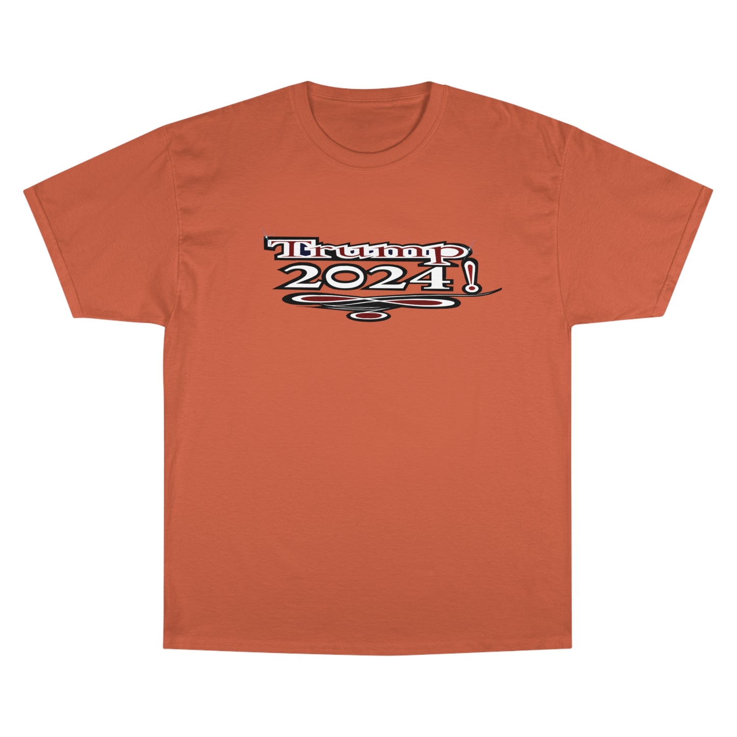 Trump 2024! -  Supreme Authority -Champion T-Shirt