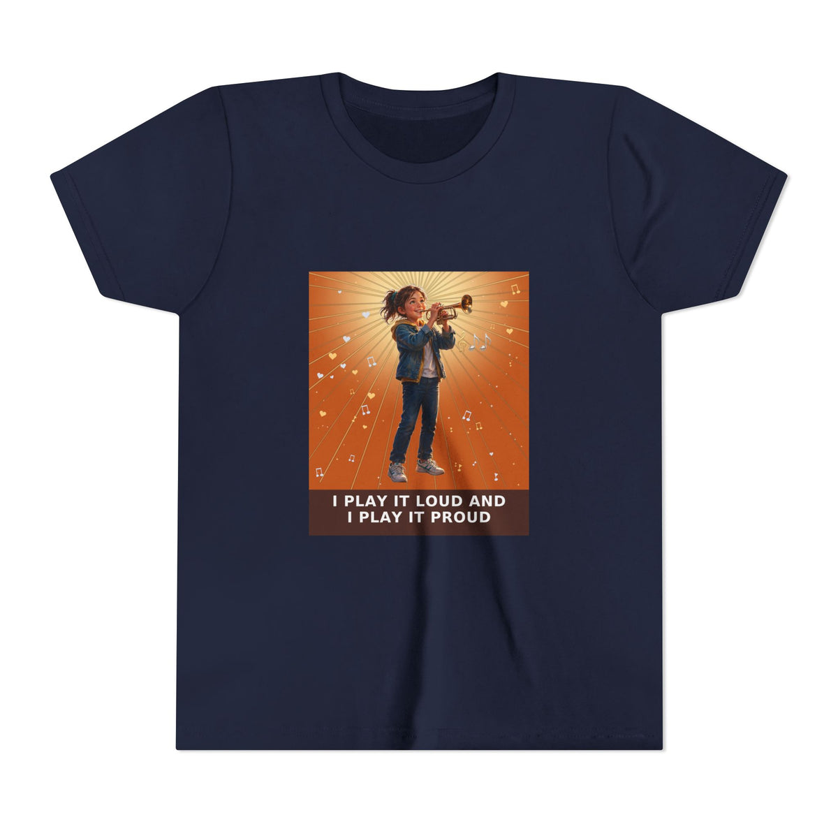 I Play It Loud and I Play It Proud — Girl Trumpet Pre-Teen Musician Tee (Sunset Orange) (Front Print)