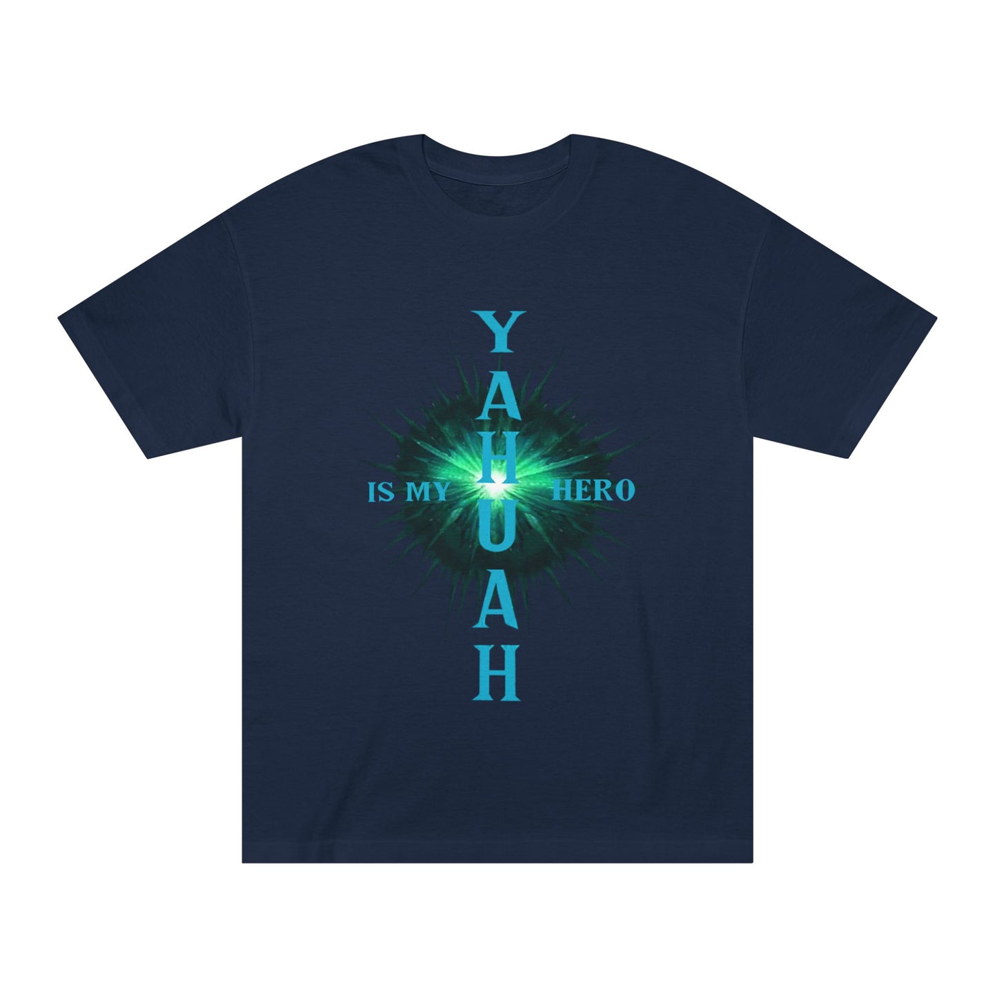 YAHUAH Is my HERO 3 - Unisex Classic Tee