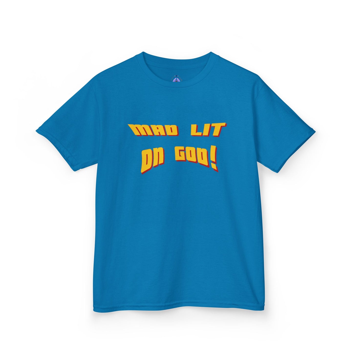 MAD LIT on GOD Supreme Authority brand -Kids Heavy Cotton™ Tee
