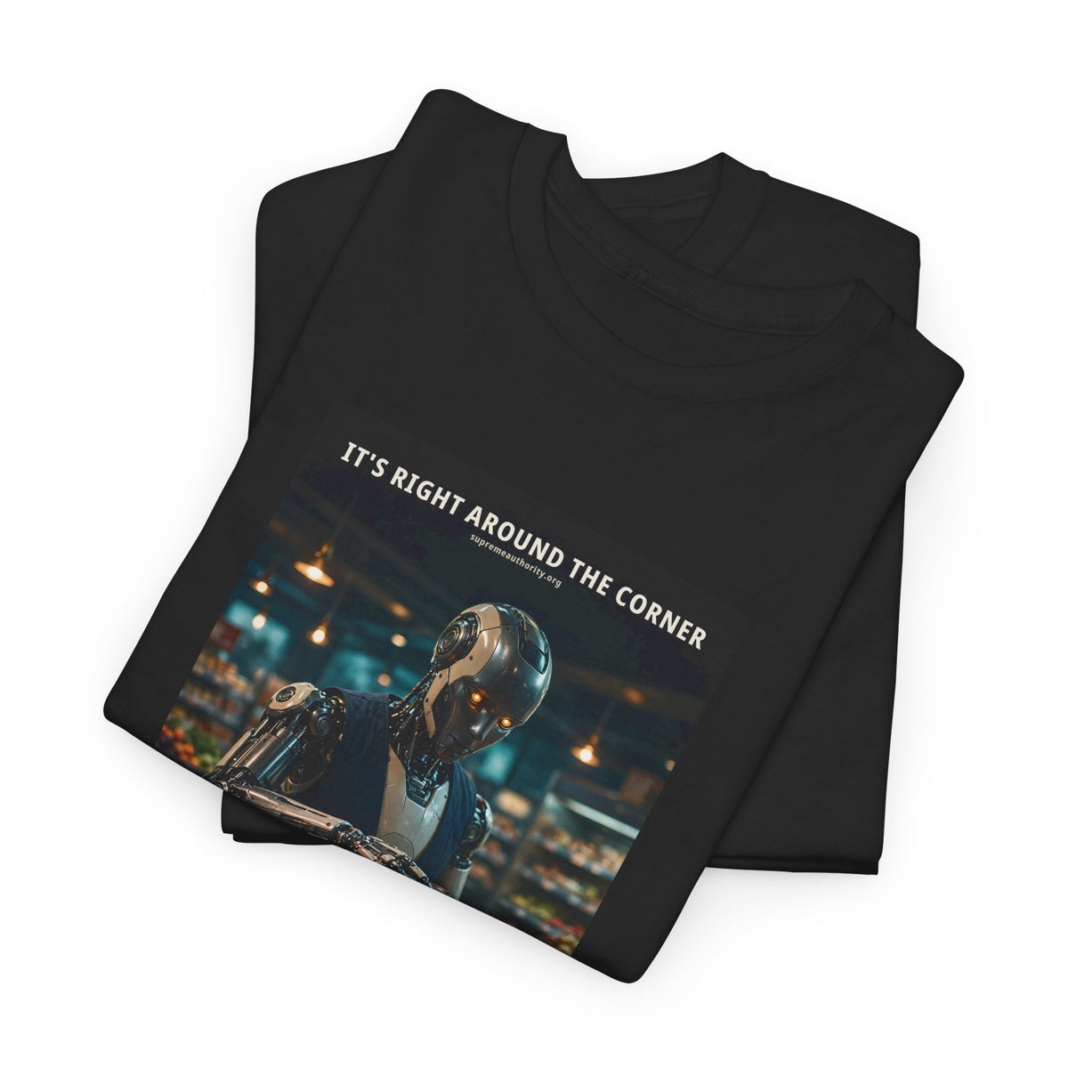 It's Right Around The Corner — Grocery Cashier Robot Tee (Budget Edition)