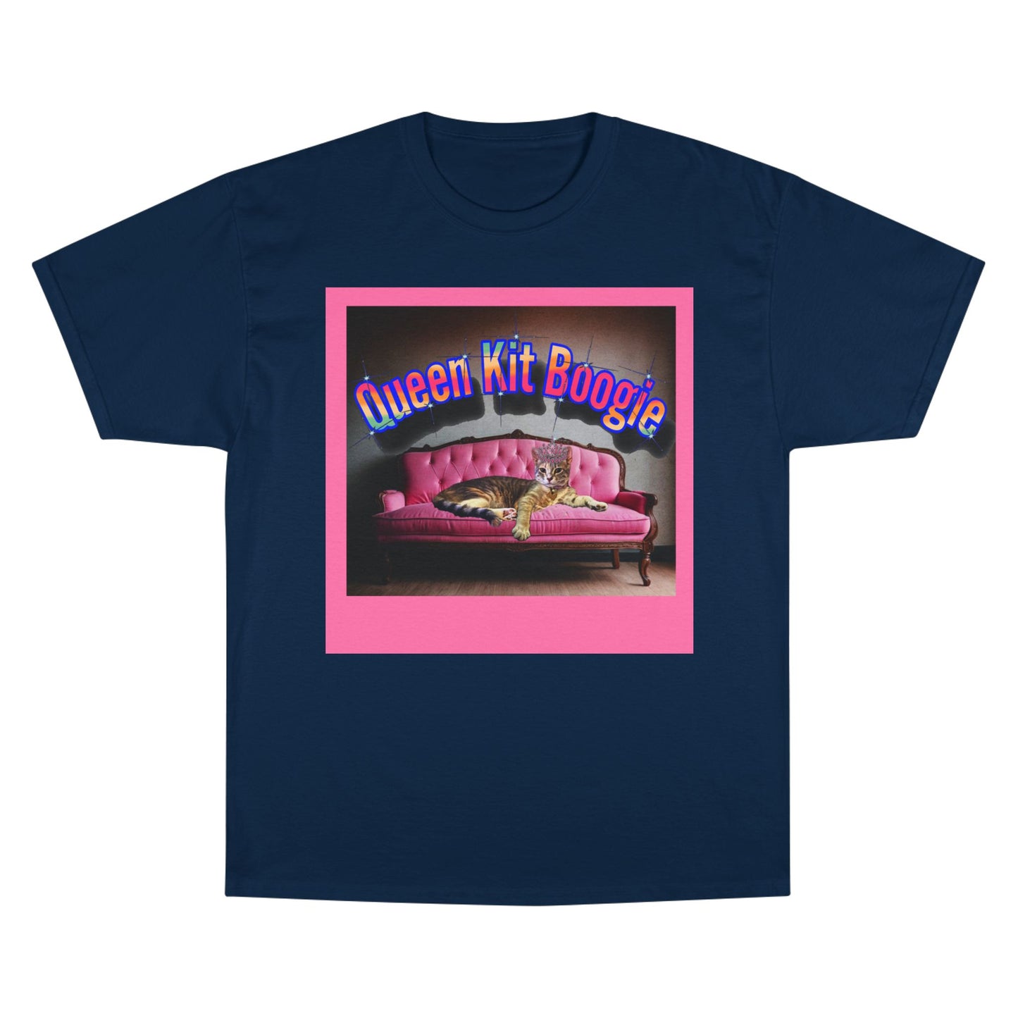Queen Kit Boogie! - Custom - Champion T-Shirt