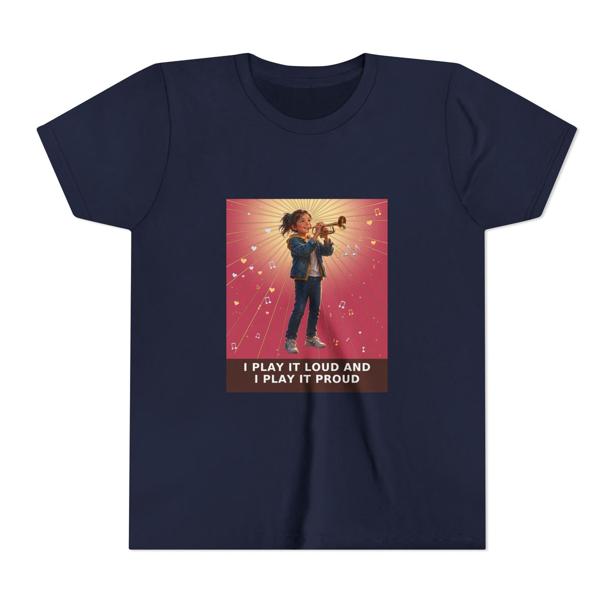 I Play It Loud and I Play It Proud — Girl Trumpet Pre-Teen Musician Tee (Rose) (Front Print)