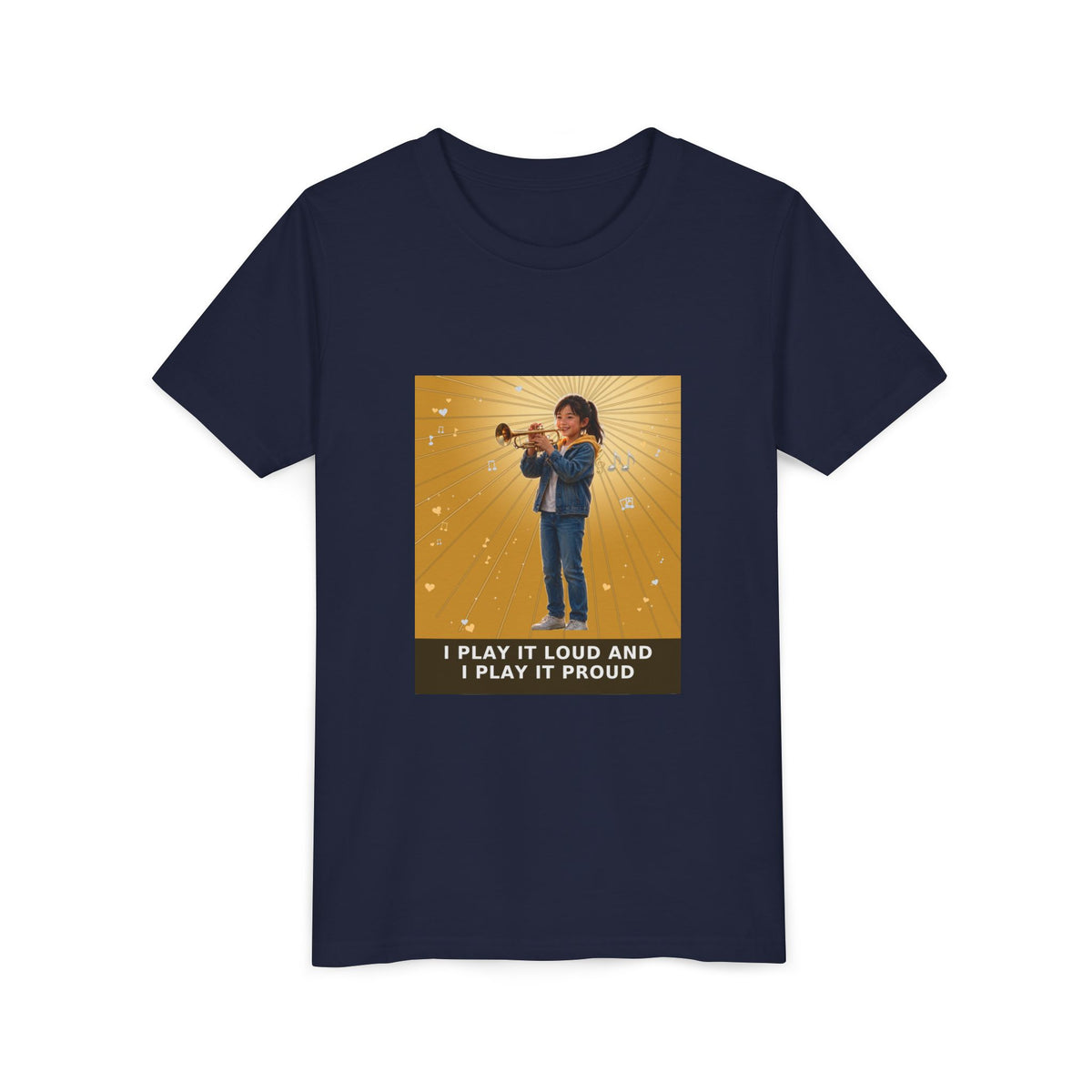 I Play It Loud and I Play It Proud — Asian Girl Trumpet Pre-Teen Musician Tee (Golden Amber) (Front Print)