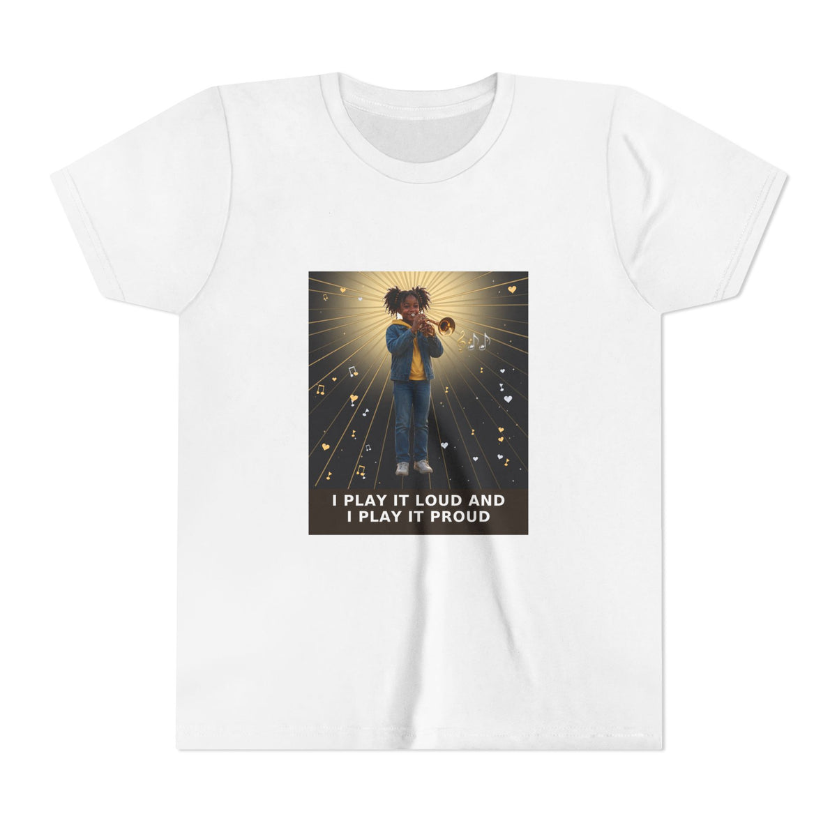 I Play It Loud and I Play It Proud — Black Girl Trumpet Pre-Teen Musician Tee (Front Print)