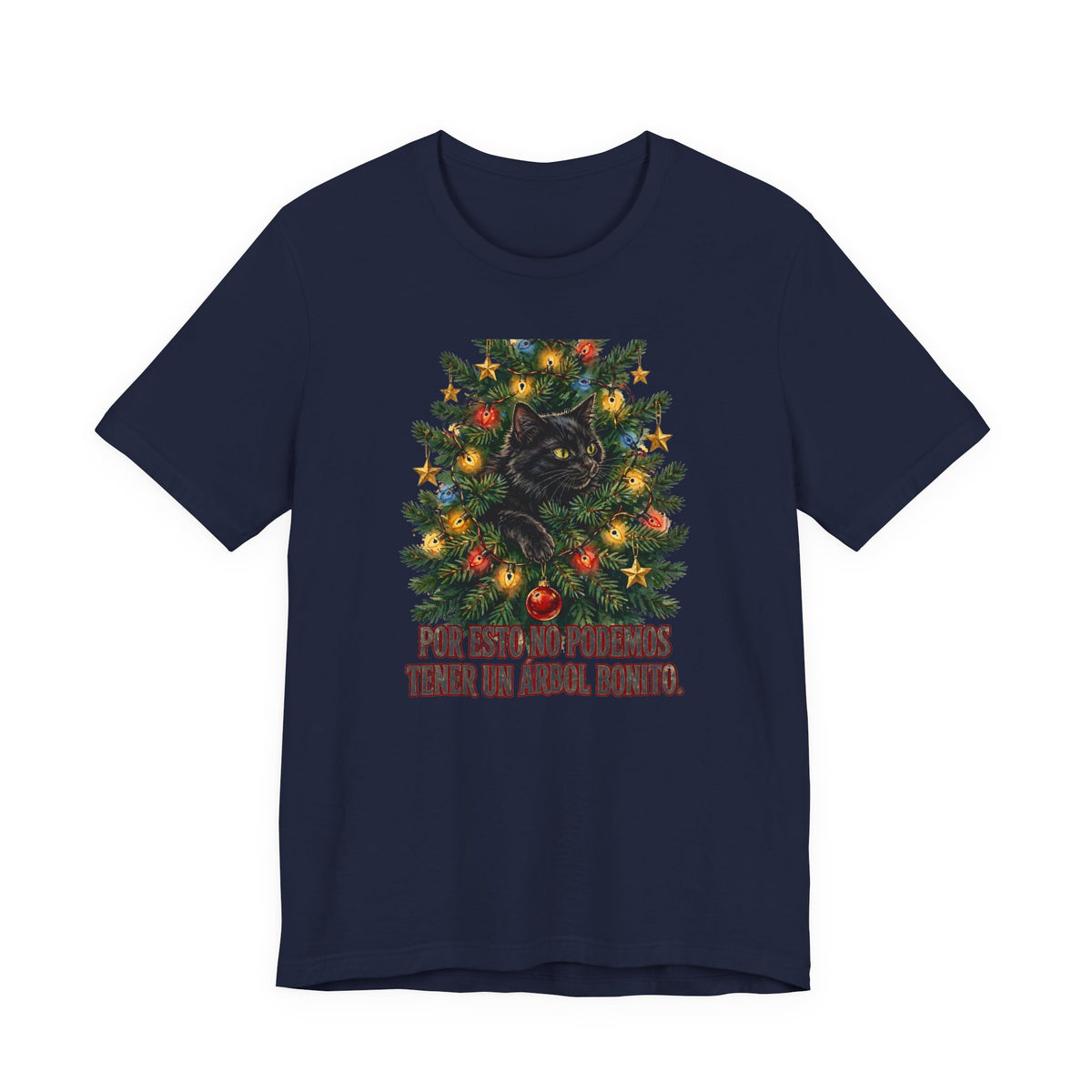 Gato en el Arbol de Navidad - Por Esto No Podemos Tener un Arbol Bonito - Camiseta en Espanol